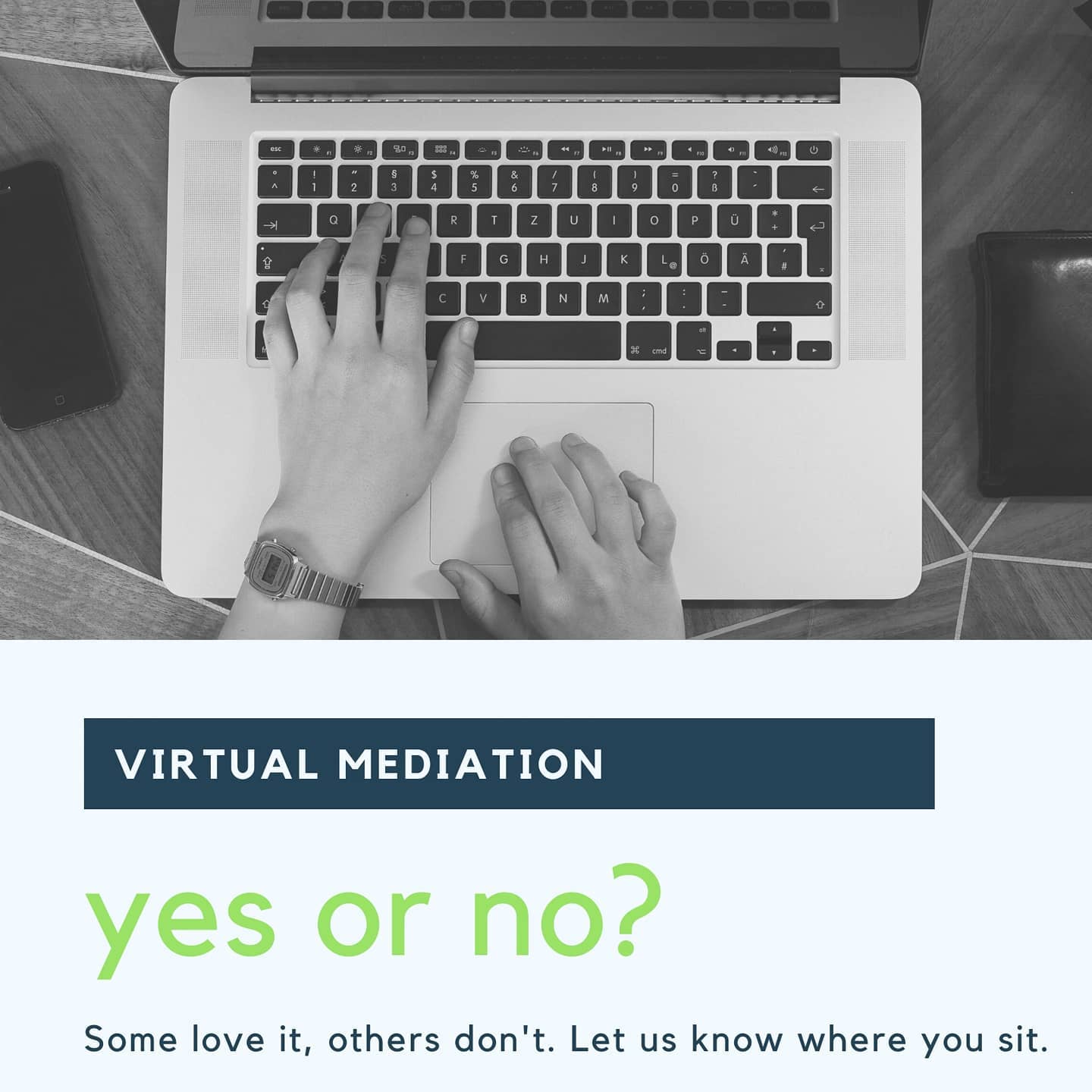 Virtual Mediation - Yes or No? Some love it others don't. Let us know where you sit.