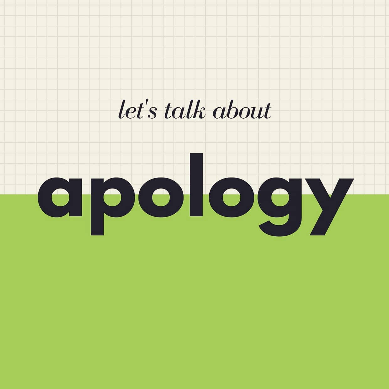 Let's Talk About Apology